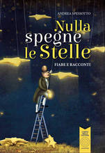 Andrea Spessotto ha scritto un libro di fiabe per il figlio Ema: "Nulla spegne le stelle"