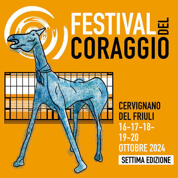 Festival del Coraggio: al via dal 16 al 20 ottobre a Cervignano