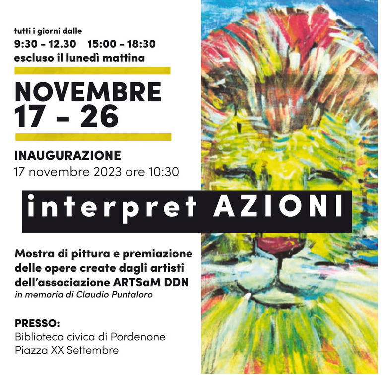 Pordenone:  venerdì 17 novembre alle 10.30 nella sala esposizioni della Biblioteca la mostra di pittura e "InterpretAZIONI"