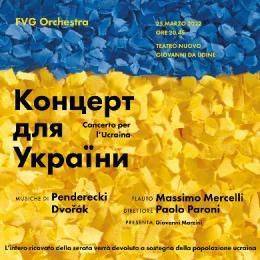 Venerdì 25 marzo al Teatro Nuovo Giovanni da Udine:  Concerto per l’Ucraina