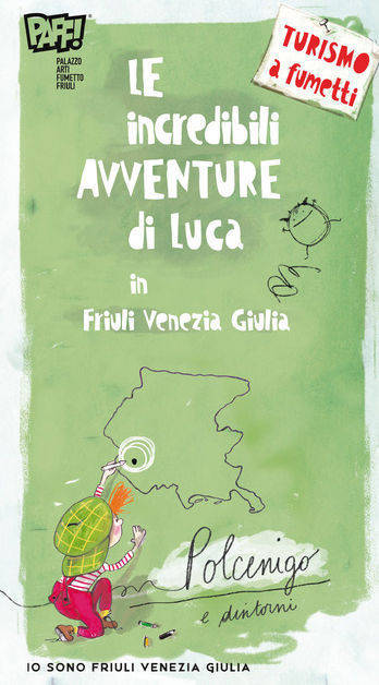 Domenica 31 a Polcenigo: gita de "Le incredibili avventure di Luca in Friuli Venezia Giulia"