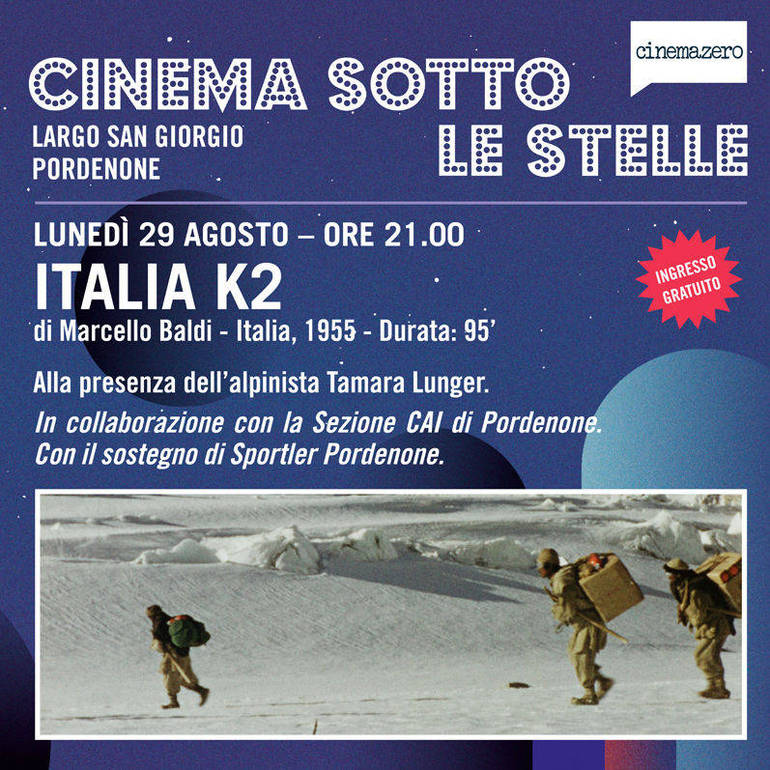 Pordenone: Cinema sotto le stelle il 29 agosto con K2