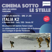 Pordenone: Cinema sotto le stelle il 29 agosto con K2