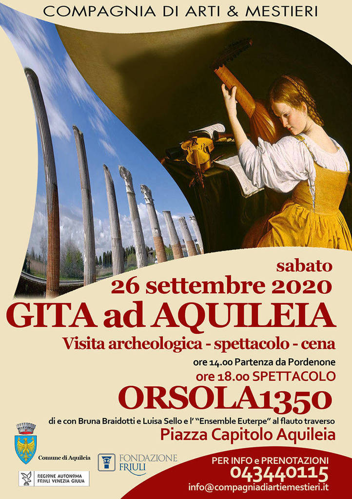 Sabato 26: gita ad Aquileia e spettacolo e cena  "Orsola 1350"
