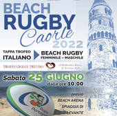 Trofeo italiano Beach Rugby, sabato 25 giugno a Caorle